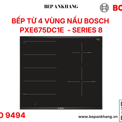 Bếp từ 4 vùng nấu Bosch PXE675DC1E serie 8 - Liên kết vùng nấu lớn - Made in Spain 
